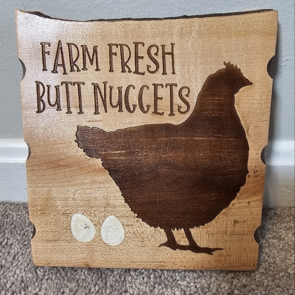 Farm Fresh Butt Nuggets Wooden Sign
